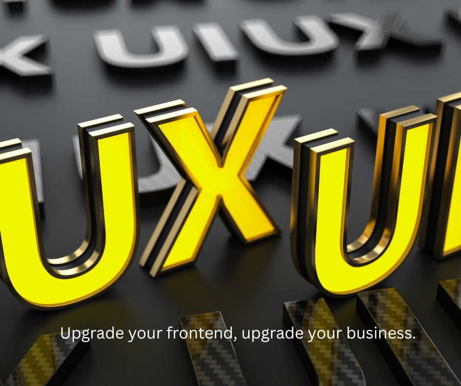 Upgrade your frontend, upgrade your business.